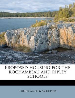 Proposed Housing for the Rochambeau and Ripley Schools book