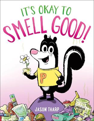 It's Okay to Smell Good! book