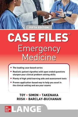 Case Files: Emergency Medicine, Fifth Edition book