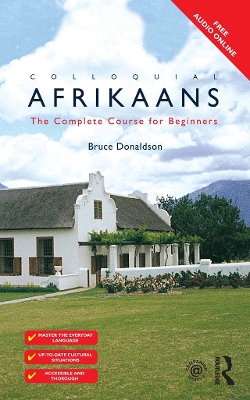 Colloquial Afrikaans: The Complete Course for Beginners book