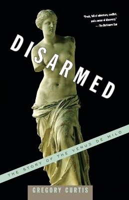 Disarmed by Gregory Curtis