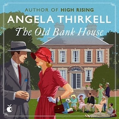 The Old Bank House: A Virago Modern Classic by Angela Thirkell