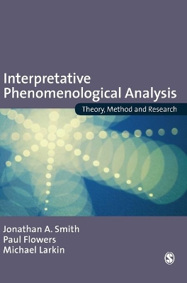 Interpretative Phenomenological Analysis by Jonathan A. Smith