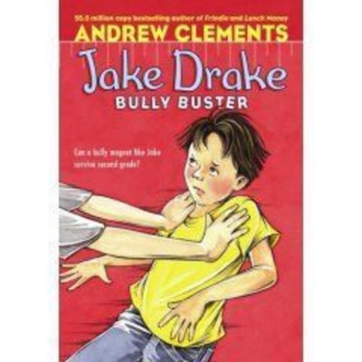 Jake Drake, Bully Buster by Andrew Clements