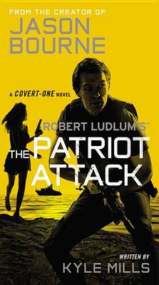 Robert Ludlum's (TM) the Patriot Attack book