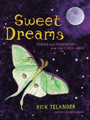 Sweet Dreams: Poems and Paintings for the Child Abed book