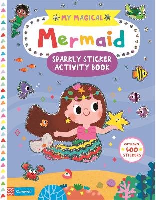 My Magical Mermaid Sparkly Sticker Activity Book by Yujin Shin