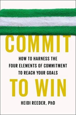 Commit To Win by Heidi Reeder