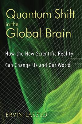 Quantum Shift in the Global Brain book