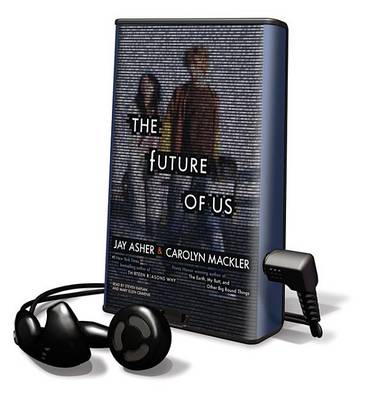 The The Future of Us by Jay Asher