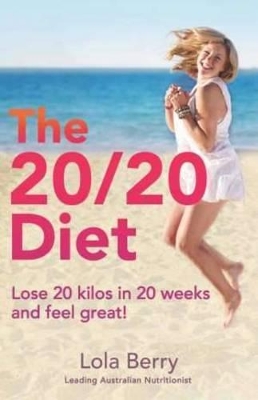 The 20/20 Diet by Lola Berry