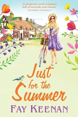 Just for the Summer: Escape to the country for the perfect romantic read by Fay Keenan