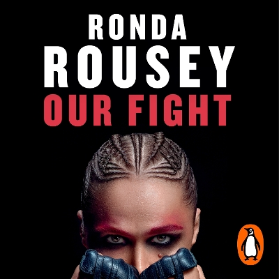 Our Fight by Ronda Rousey