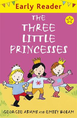 Early Reader: The Three Little Princesses book