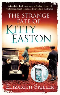 Strange Fate Of Kitty Easton by Elizabeth Speller