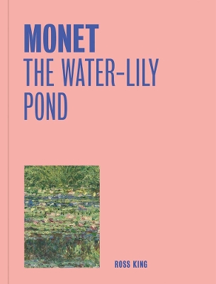 Monet: The Water-Lily Pond (One Painting, One Story) book