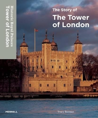 Story of the Tower of London book