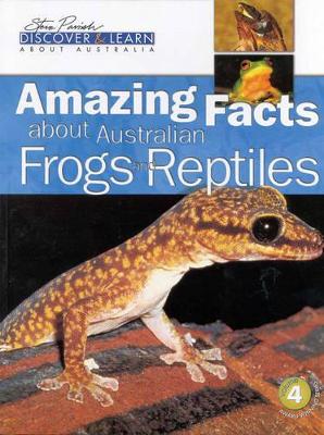 Amazing Facts about Australian Frogs and Reptiles book