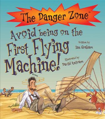 Avoid Being On The First Flying Machine! book