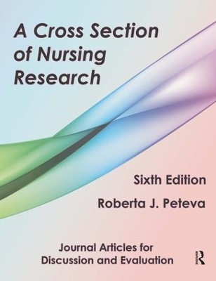 A Cross Section of Nursing Research: Journal Articles for Discussion and Evaluation book