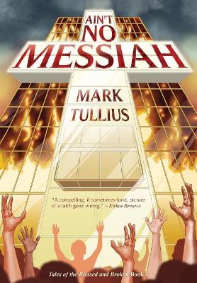 Ain't No Messiah book