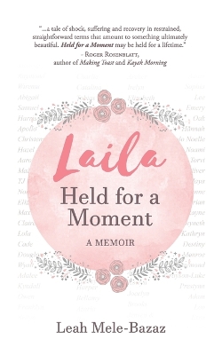 LAILA Held for a Moment: A Memoir book