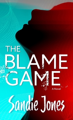 The Blame Game by Sandie Jones