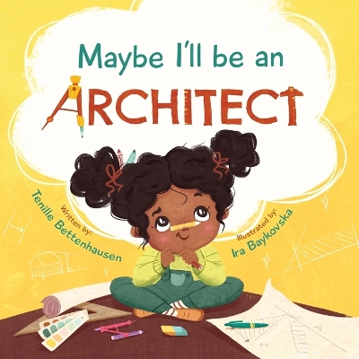 Maybe I'll Be an Architect book