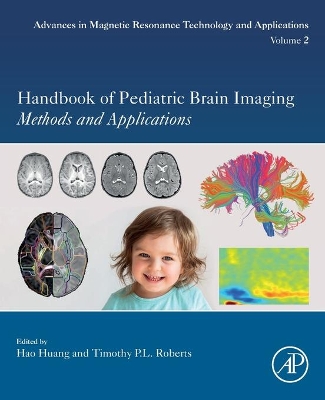 Handbook of Pediatric Brain Imaging: Methods and Applications: Volume 2 book