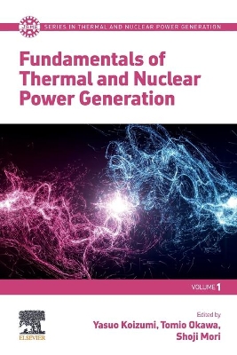 Fundamentals of Thermal and Nuclear Power Generation book
