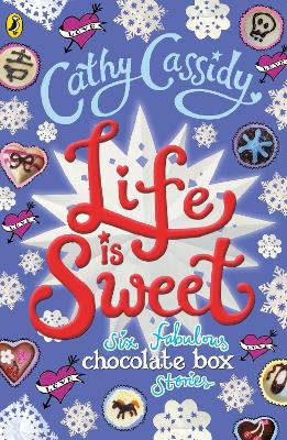 Life is Sweet: A Chocolate Box Short Story Collection book