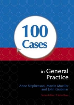 100 Cases in General Practice book