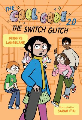 The Cool Code 2.0: The Switch Glitch by Deirdre Langeland