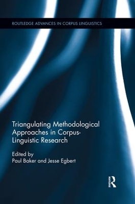 Triangulating Methodological Approaches in Corpus Linguistic Research by Paul Baker