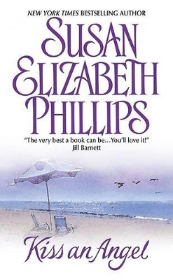 Kiss an Angel by Susan Elizabeth Phillips