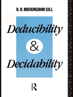 Deducibility and Decidability book