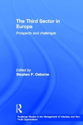 The The Third Sector in Europe: Prospects and Challenges by Stephen P. Osborne