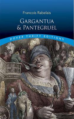 Gargantua and Pantagruel by Francois Rabelais