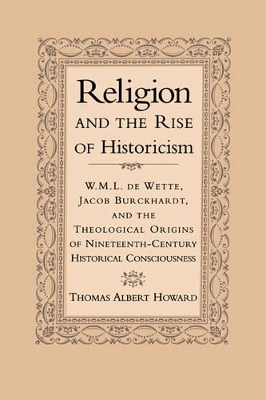 Religion and the Rise of Historicism book