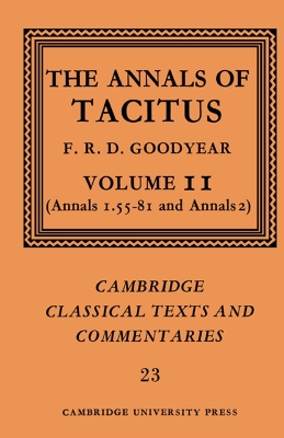 Annals of Tacitus: Volume 2, Annals 1.55-81 and Annals 2 book