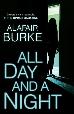 All Day and a Night by Alafair Burke