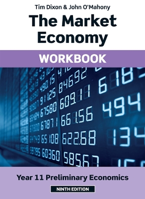 The Market Economy Workbook by Tim Dixon