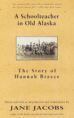 Schoolteacher In Old Alaska book