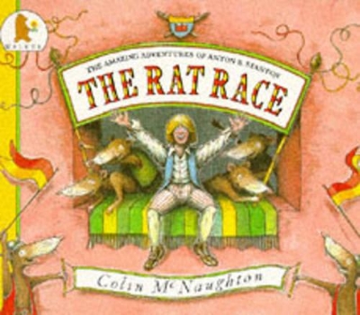 The Rat Race: The Amazing Adventures of Anton B.Stanton book