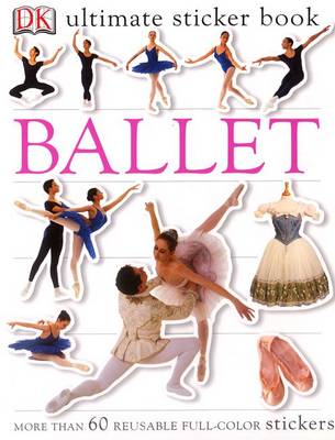 Ultimate Sticker Book: Ballet by DK