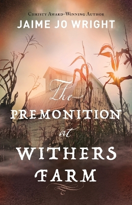 The Premonition at Withers Farm book