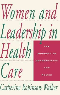 Women and Leadership in Health Care book