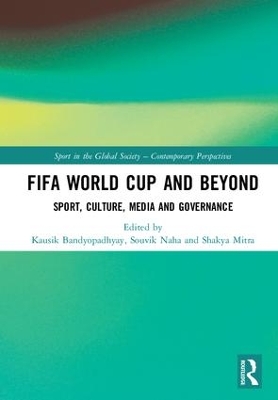 FIFA World Cup and Beyond by Kausik Bandyopadhyay