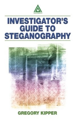 Investigator's Guide to Steganography book