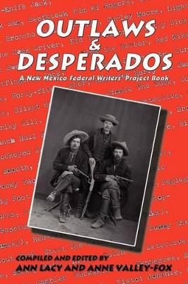 Outlaws & Desperados: A New Mexico Federal Writers' Project Book book